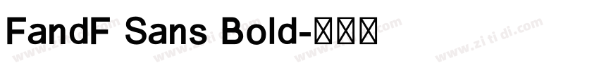 FandF Sans Bold字体转换